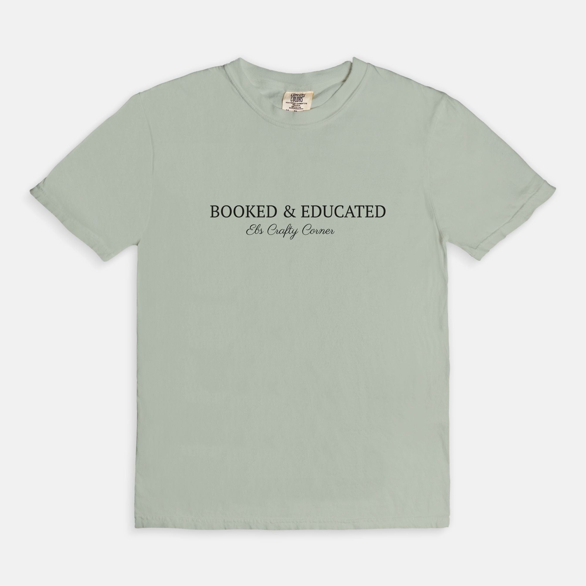 Booked & Educated Comfort Colors Tee