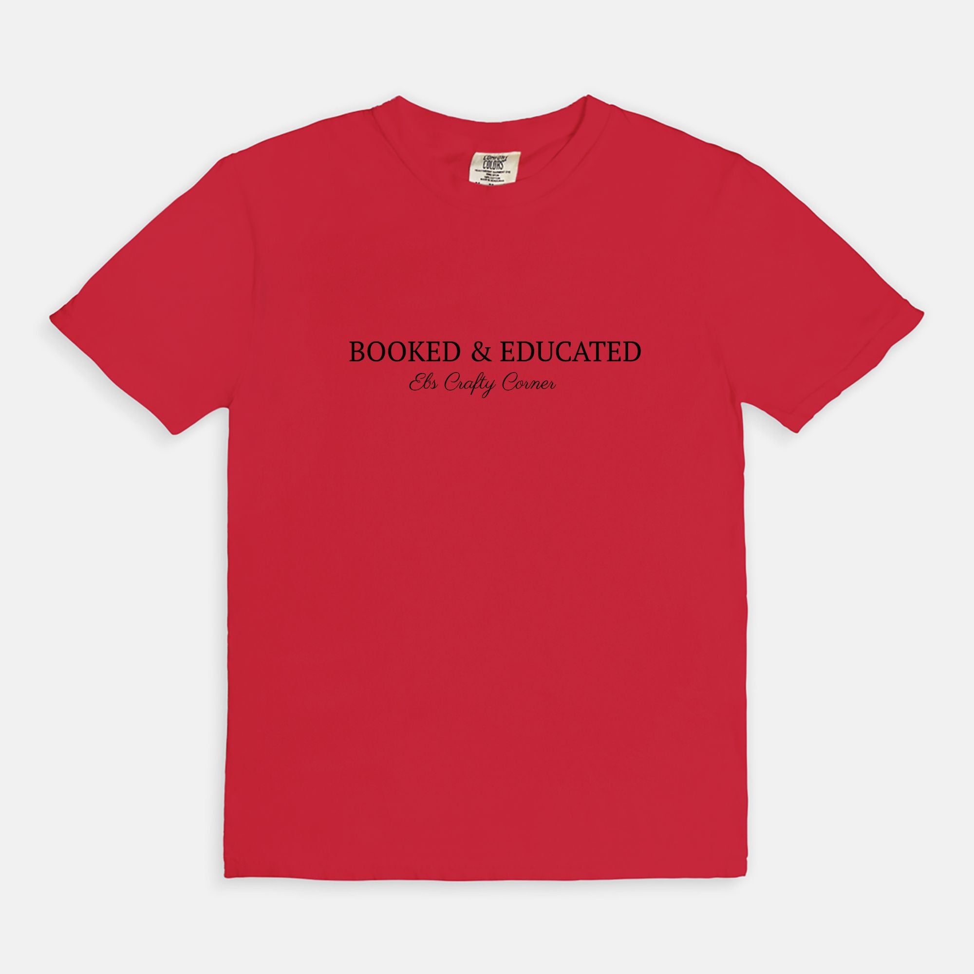 Booked & Educated Comfort Colors Tee