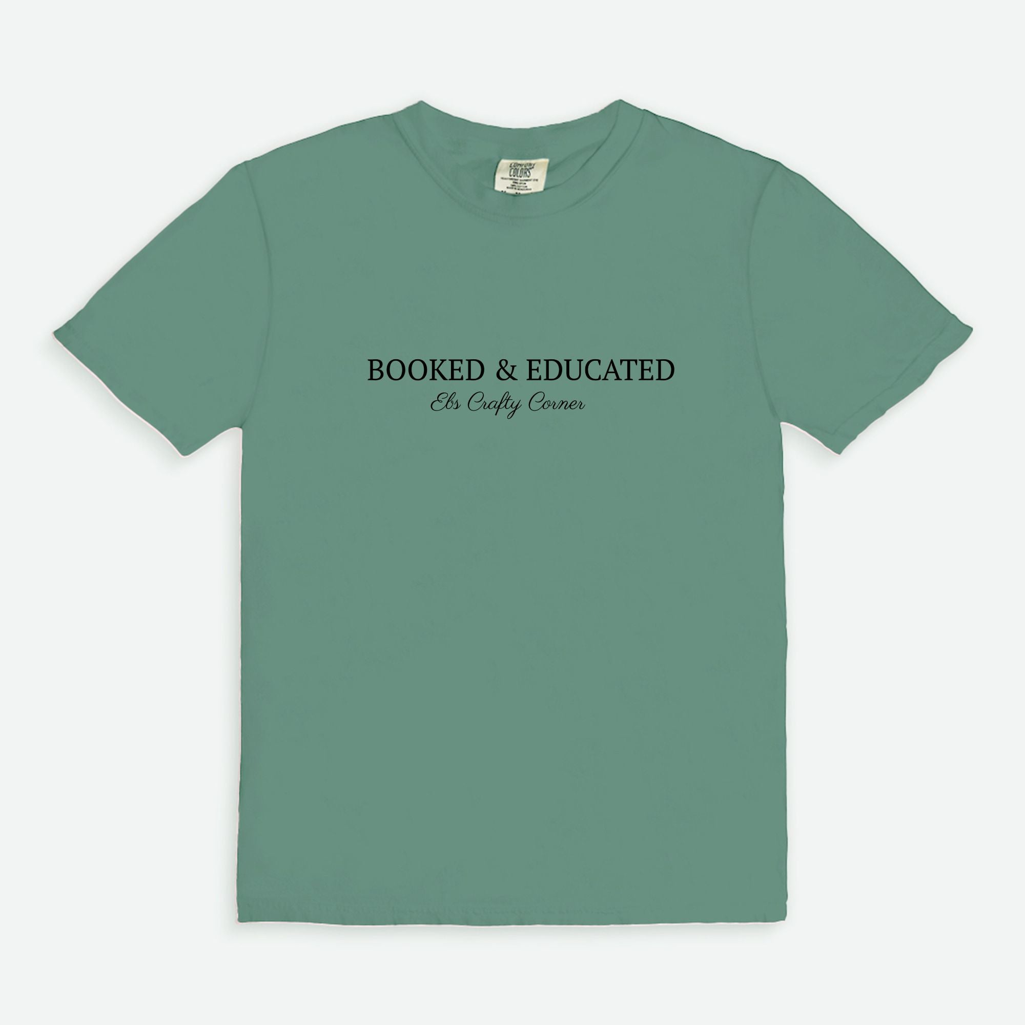 Booked & Educated Comfort Colors Tee