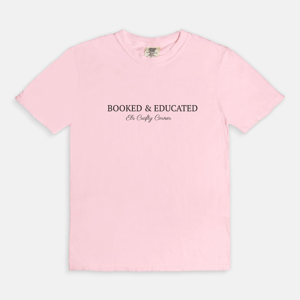 Booked & Educated Comfort Colors Tee