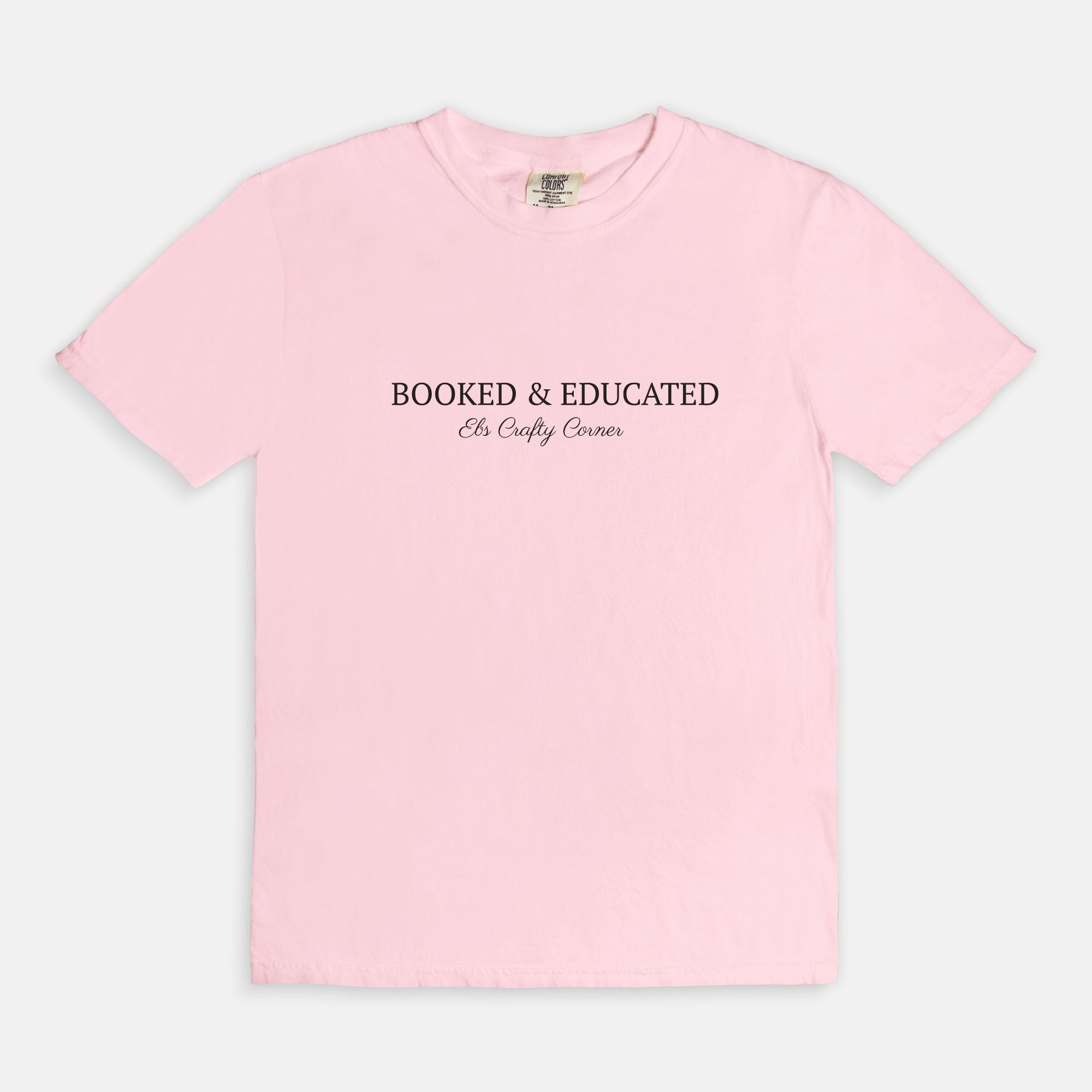 Booked & Educated Comfort Colors Tee